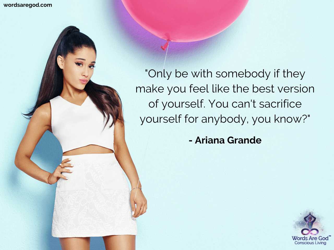 Ariana Grande Life Quote