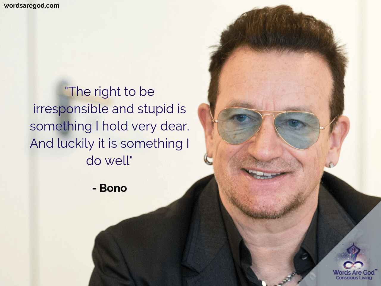 Bono Inspirational quote by Bono