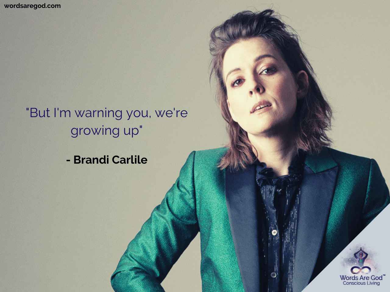 Brandi Carlile Music Quotes by Brandi Carlile