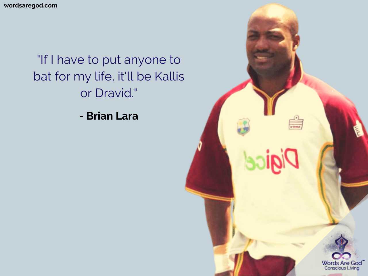 Brian Lara Inspirational Quote