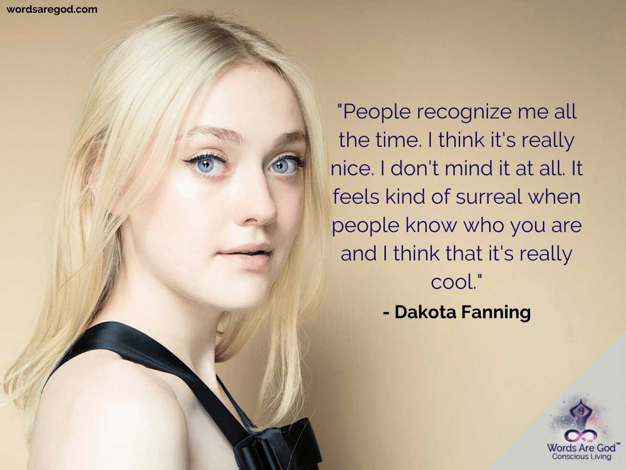 Dakota Fanning Best Quotes by Dakota Fanning