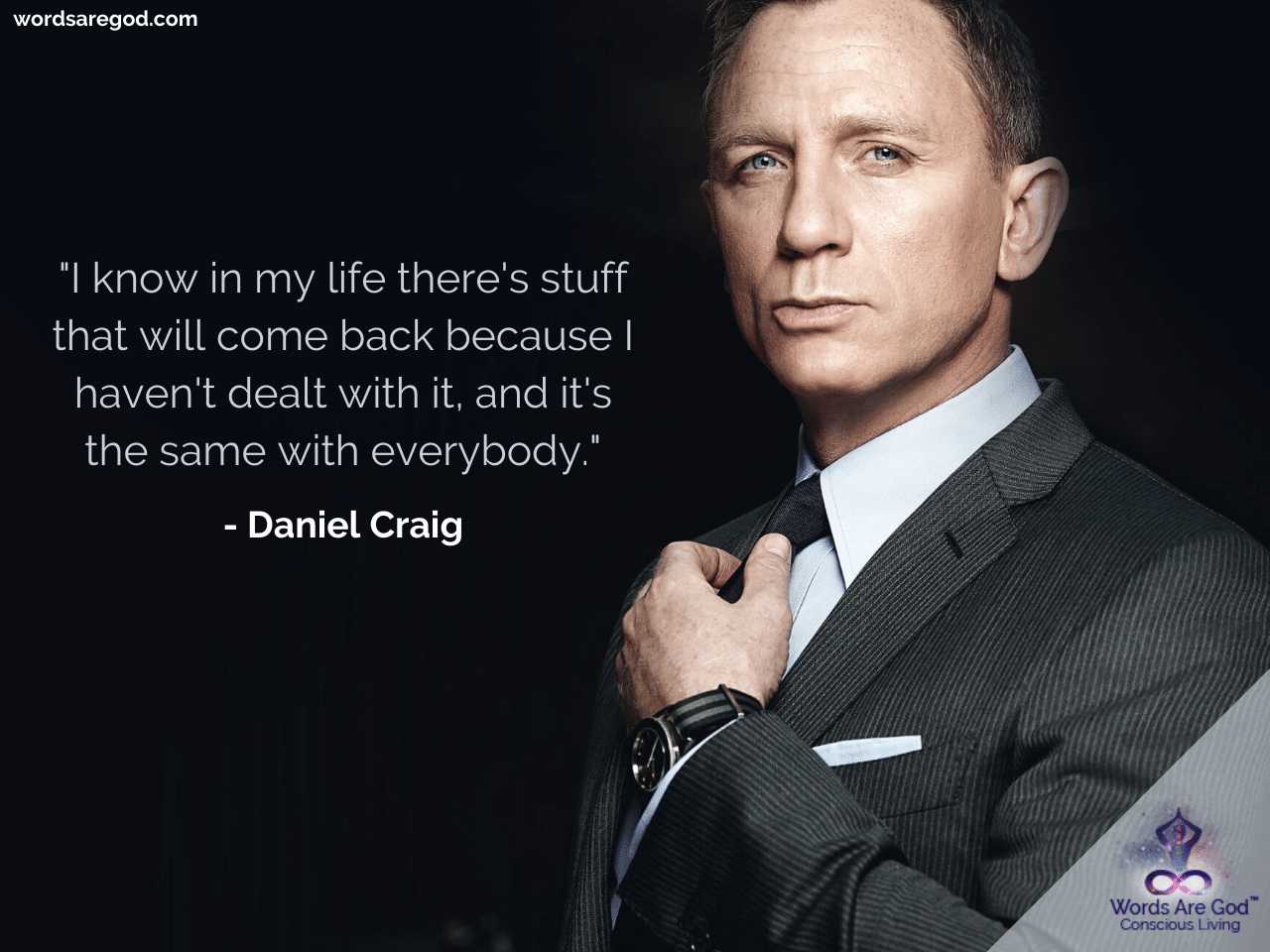 Daniel Craig Life Quotes