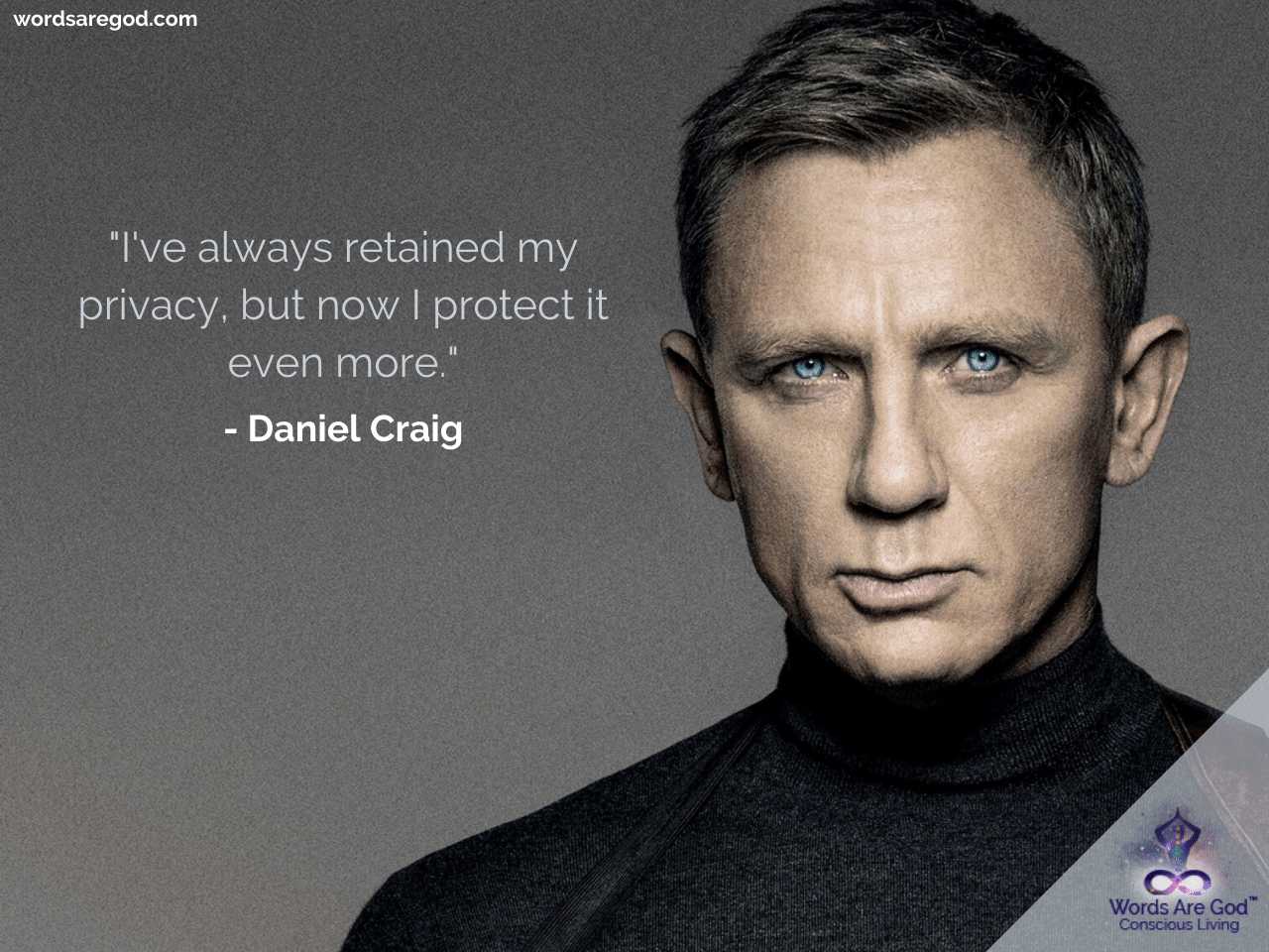 Daniel Craig Quotes Inspiring Life Quotes Inspirational Quotes For Work Amazing Love Quotes Life Hacking Motivational Quotes