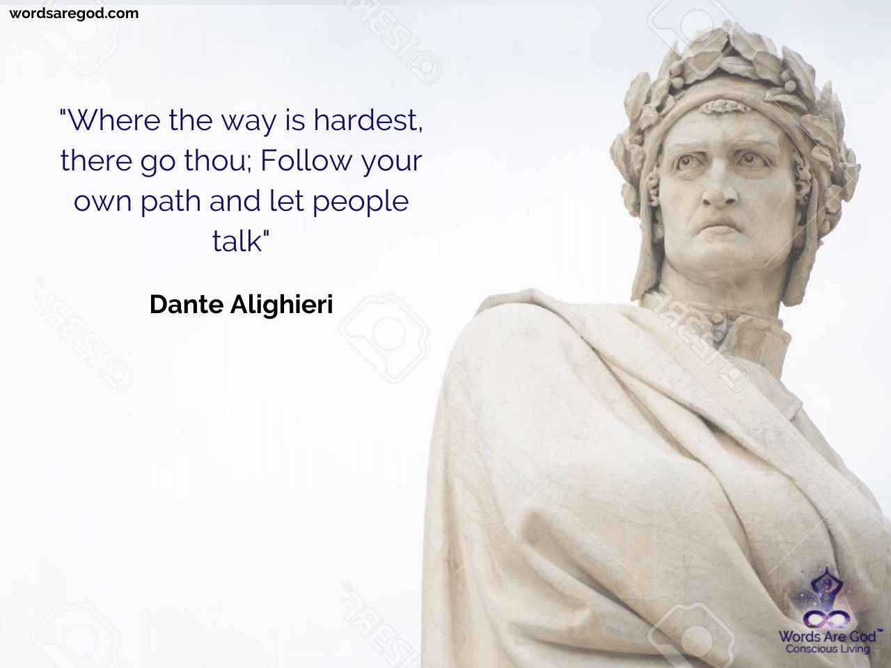 Dante Alighieri Motivational Quote by Dante Alighieri