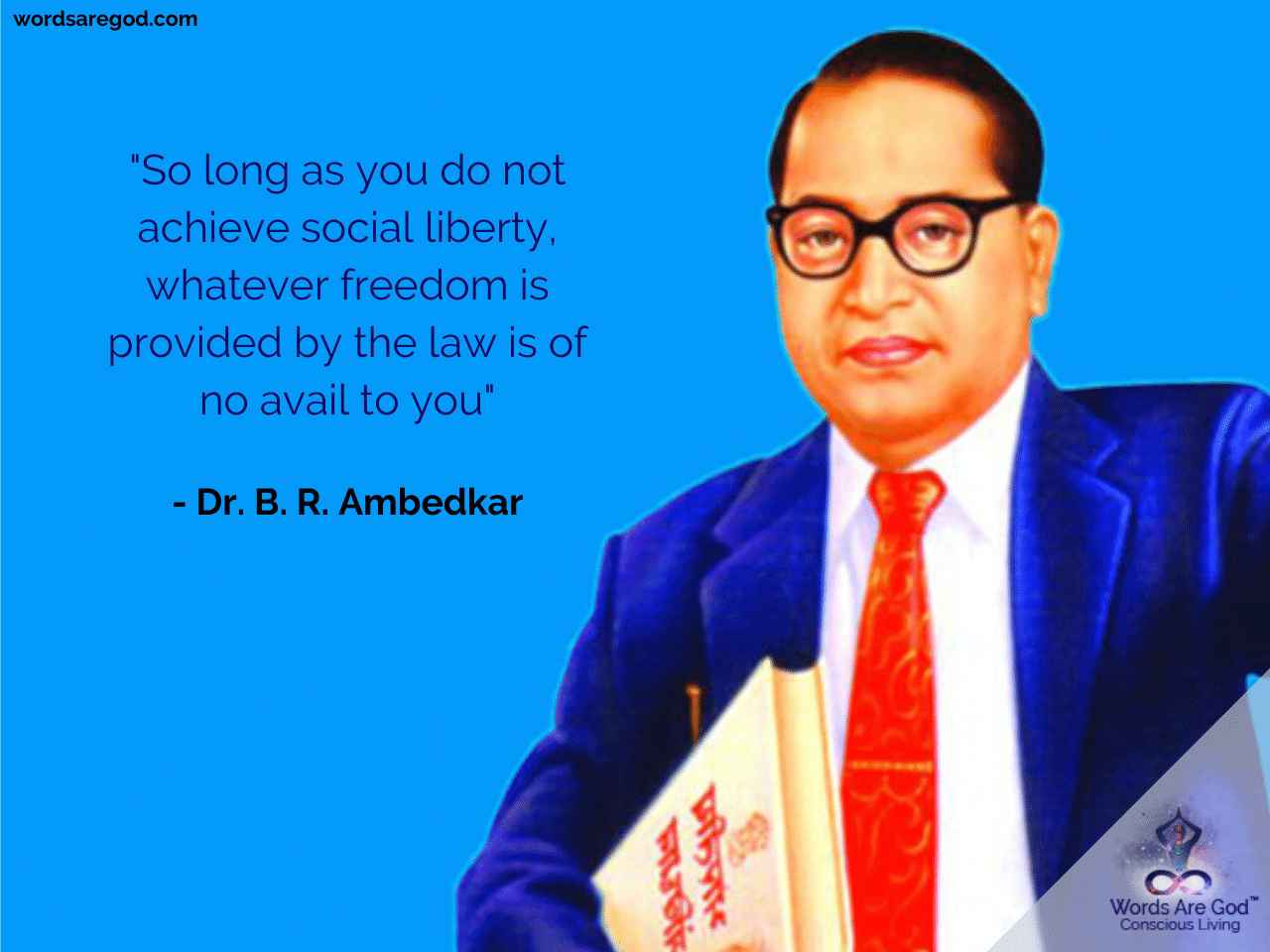 Dr. B. R. Ambedkar   Best Quote by Dr. B. R. Ambedkar