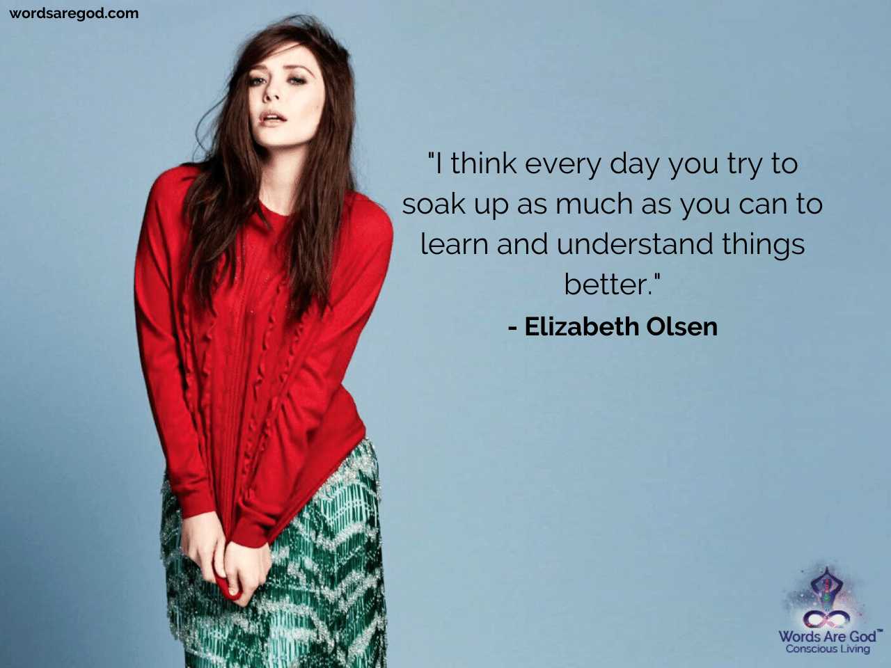 Elizabeth Olsen Best Quotes by Elizabeth Olsen