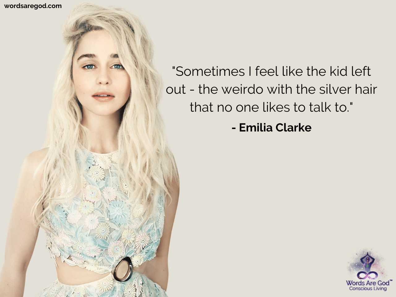 Emilia Clarke Best Quotes by Emilia Clarke