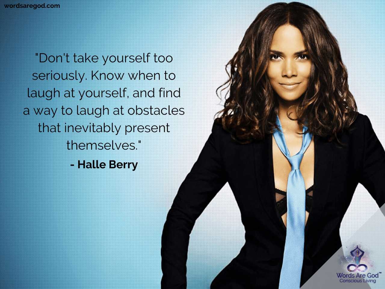 Halle Berry Best Quotes by Halle Berry