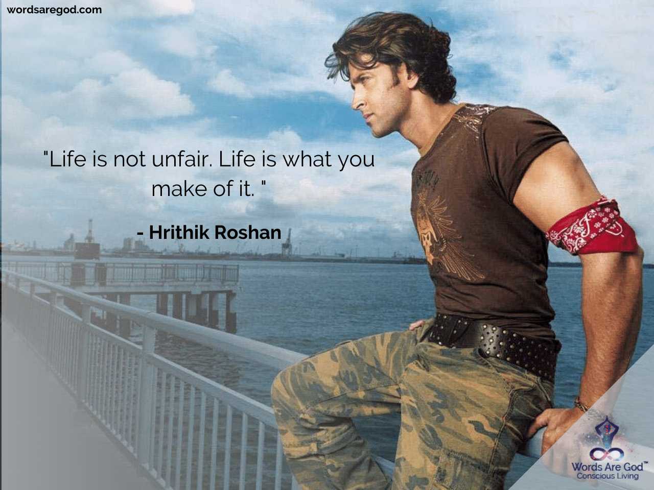 Hrithik Roshan Best Quotes by Hrithik Roshan