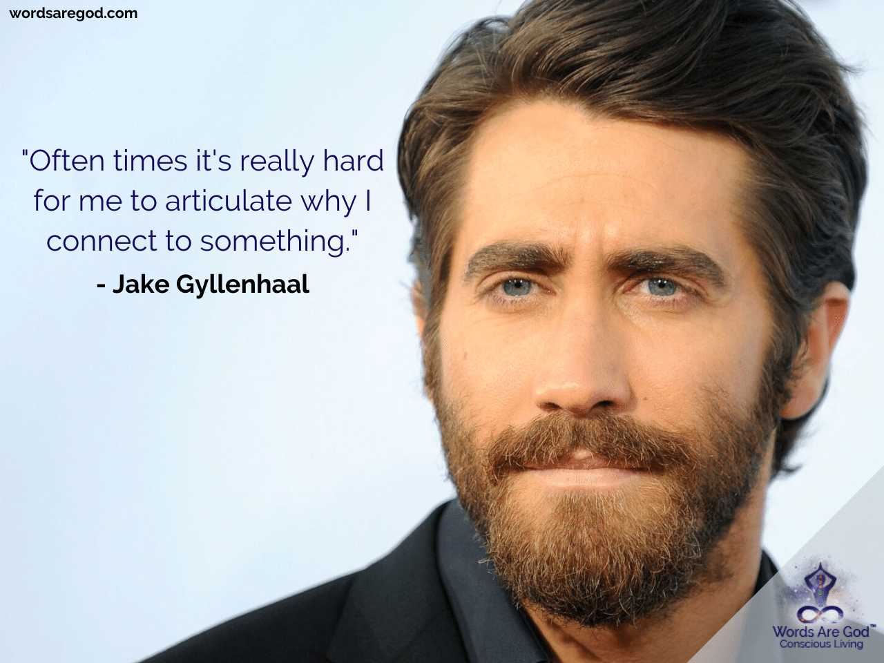 Jake Gyllenhaal Life Quotes