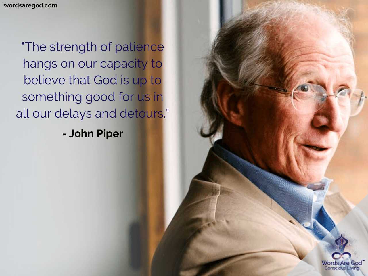 John Piper Life Quotes