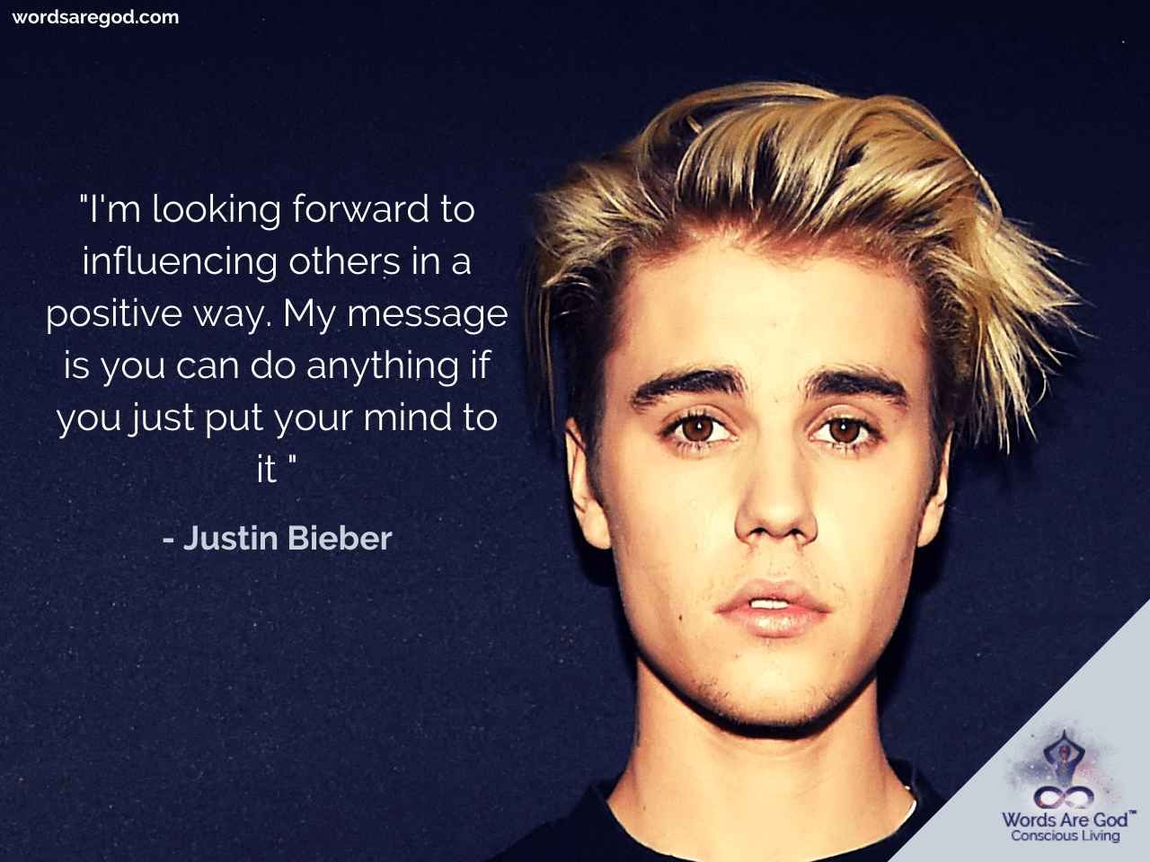 Justin Bieber Best Quotes