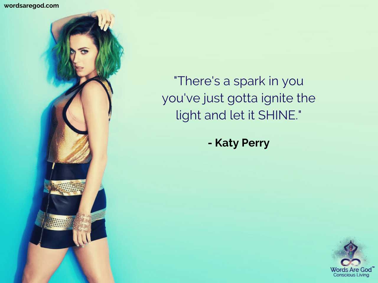 Katy Perry Quotes Of Life Quotes Quotes On Life Music Quotes Images