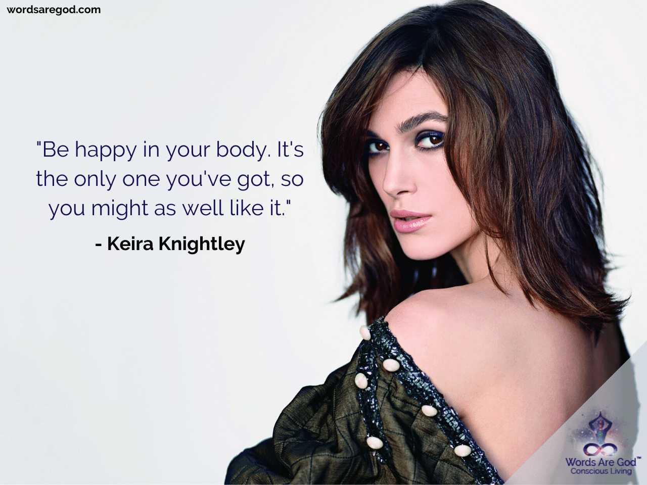 Keira Knightley Best Quotes by Keira Knightley