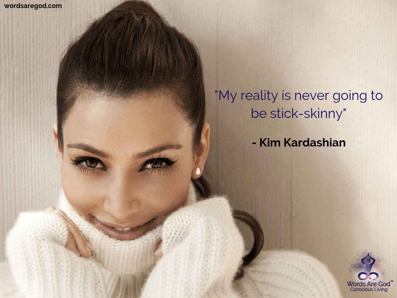 Kim Kardashian Life Quote