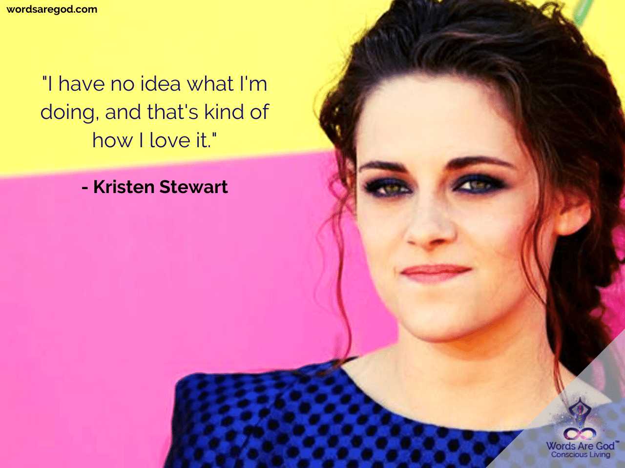 Kristen Stewart Quotes | Life Quotes Change | Life Quotes Images