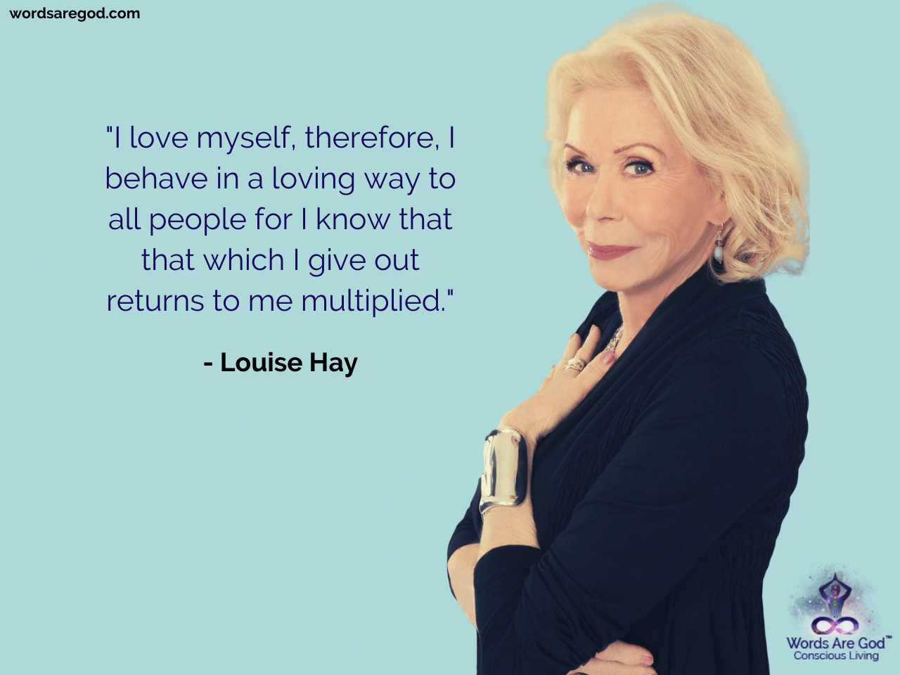 Louise Hay Motivational Quote by Louise Hay