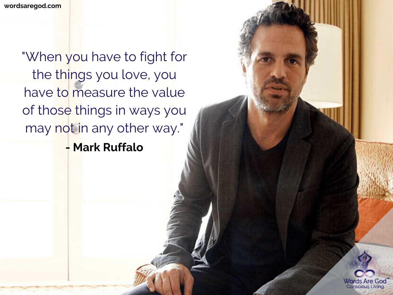 Mark Ruffalo Inspirational Quotes by Mark Ruffalo
