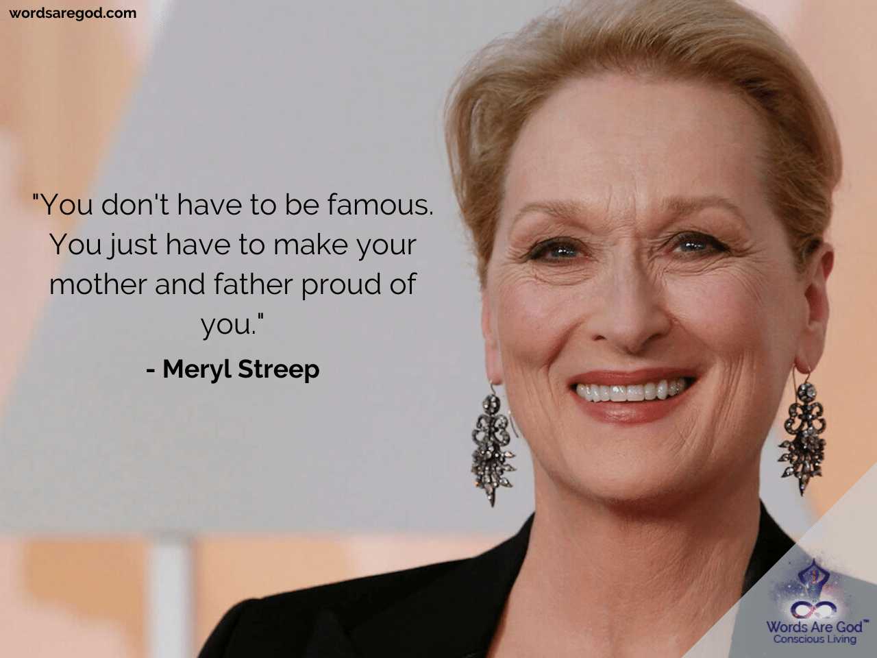 Meryl streep Inspirational Quotes by Meryl Streep
