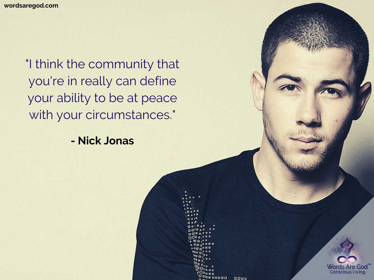 Nick Jonas Best Quote