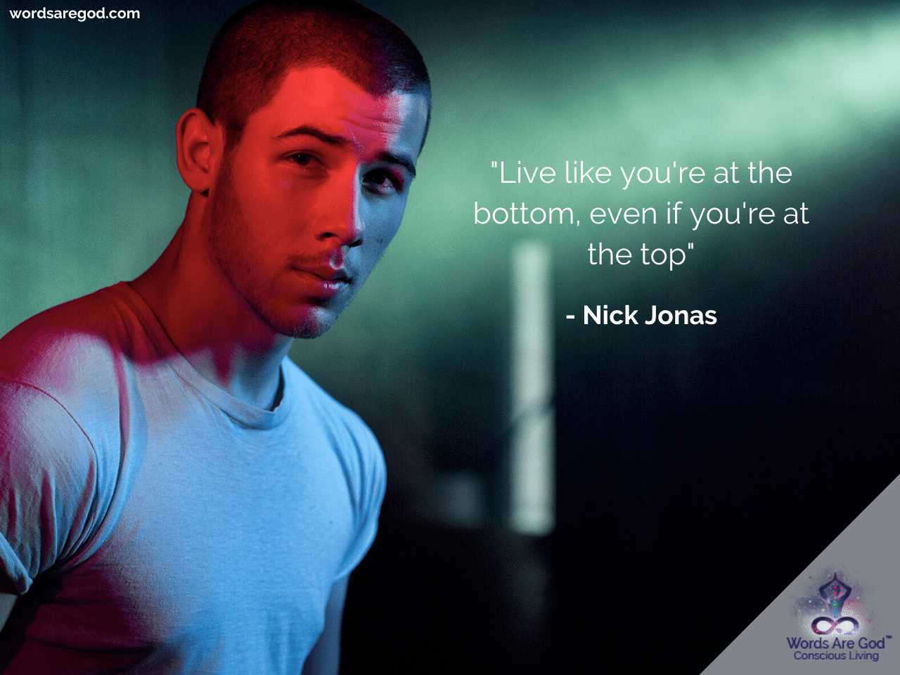 Nick Jonas Life Quote