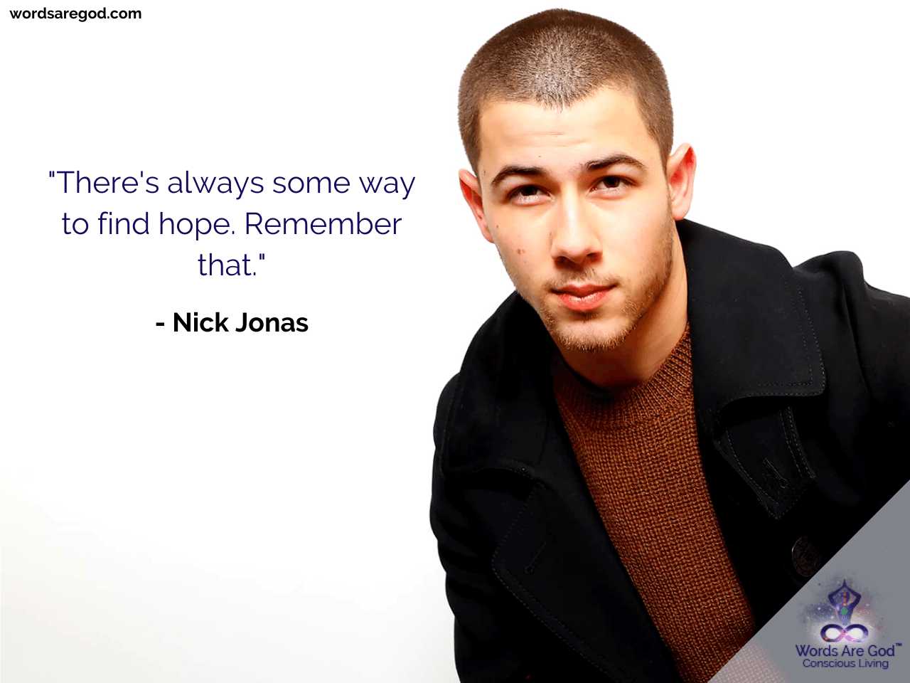 Nick Jonas Motivational Quote by Nick Jonas