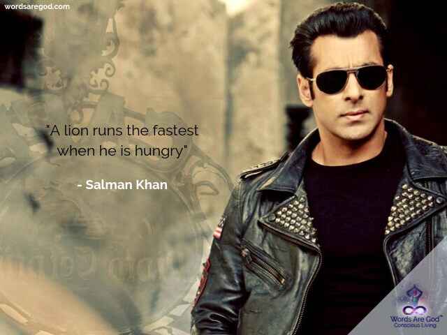 Salman Khan Best Quote by Salman Khan